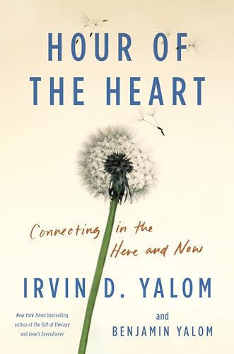 Download Hour of the Heart: Connecting in the Here and Now [EPUB] [PDF] by Irvin D. Yalom