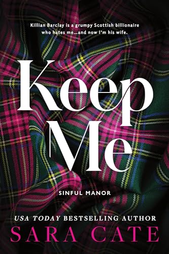 Keep Me (Sinful Manor, #1)