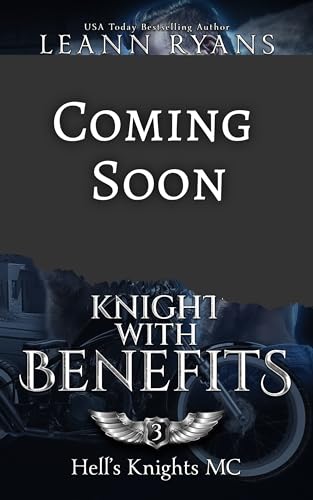 Knight With Benefits: A Bear Shifter MC Romance (Hell’s Knights MC Book 3)