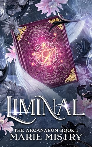 Liminal (The Arcanaeum #1)