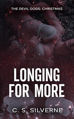 Longing for More: A Forbidden Military MFM Novella (The Devil Dogs Book 1)