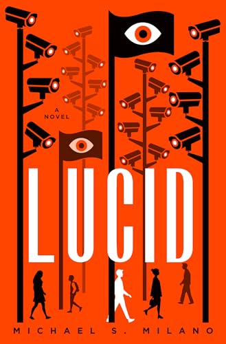 Lucid: A Novel