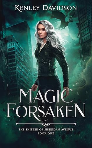 Magic Forsaken (The Shifter of Sheridan Avenue Book 1)