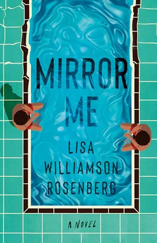 Mirror Me by Lisa Williamson Rosenberg