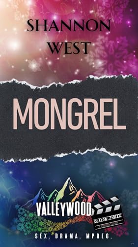 Mongrel: A Paranormal Romance (Valleywood Season Three)