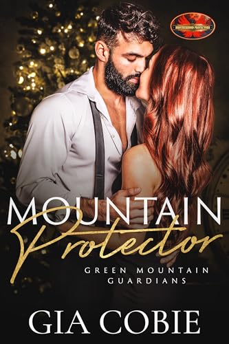 Mountain Protector (Brotherhood Protectors World; Green Mountain Guardians #2)