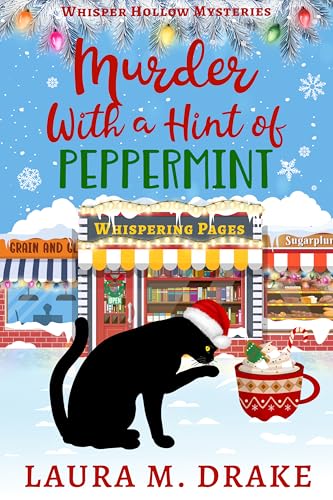 Murder With a Hint of Peppermint: Whisper Hollow Mysteries Book 2