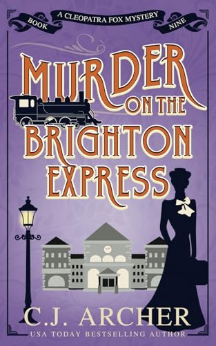 Murder on the Brighton Express (Cleopatra Fox Mysteries)