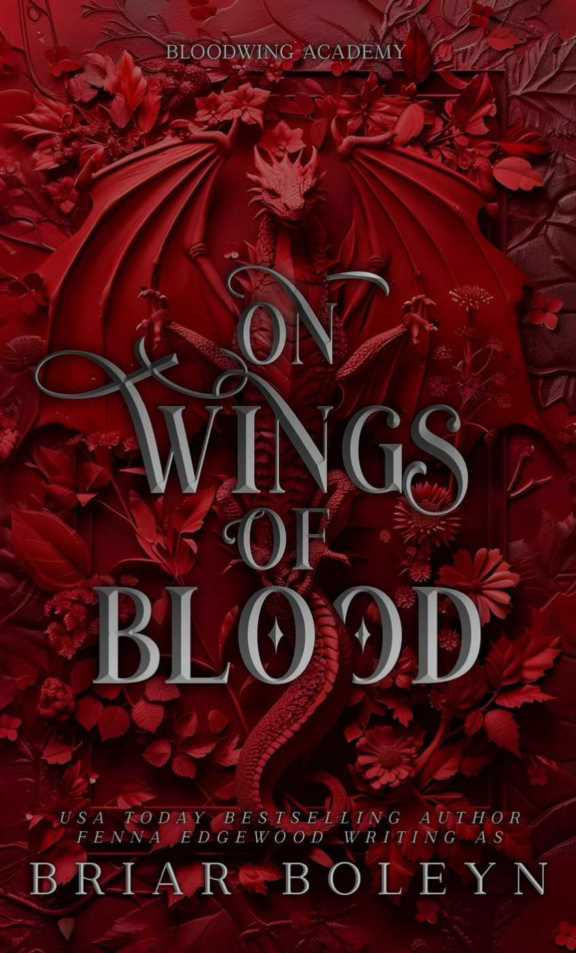 On Wings of Blood (Bloodwing Academy, #1)