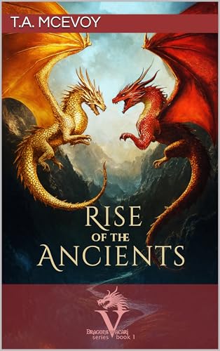 Rise of the Ancients (Dragons of Vacari Book 1)