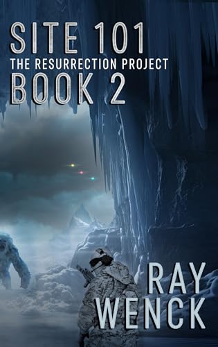 SITE 101: Book 2 (The Resurrection Project)