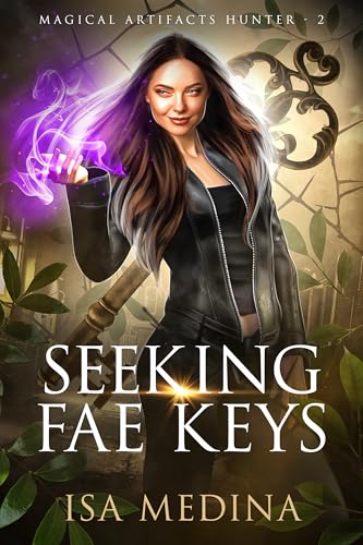 Seeking Fae Keys (Magical Artifacts Hunter #2)