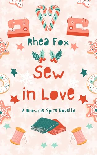 Sew in Love: A Brownie Spice Novella