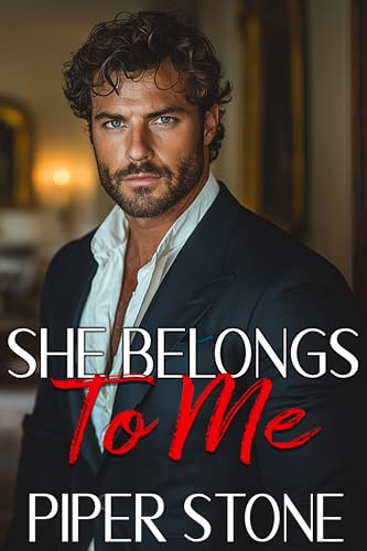 She Belongs to Me: A Dark Mafia Billionaire Romance