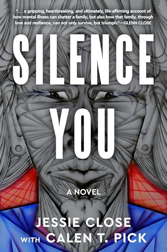 Silence You: A Novel