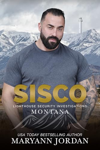 Sisco (Lighthouse Security Investigations Montana Book 2)