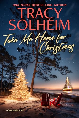 Take Me Home for Christmas (Chances Inlet Contemporary Romance, #5)