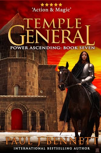 Download Temple General: An Epic Military Fantasy Novel (Power Ascending Book 7) [EPUB] [PDF] by Paul J Bennett