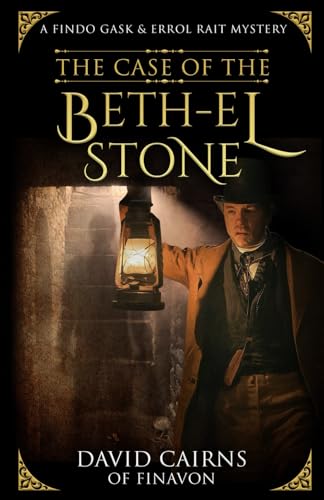 The Case of the Beth-el Stone: Major Gask Mysteries