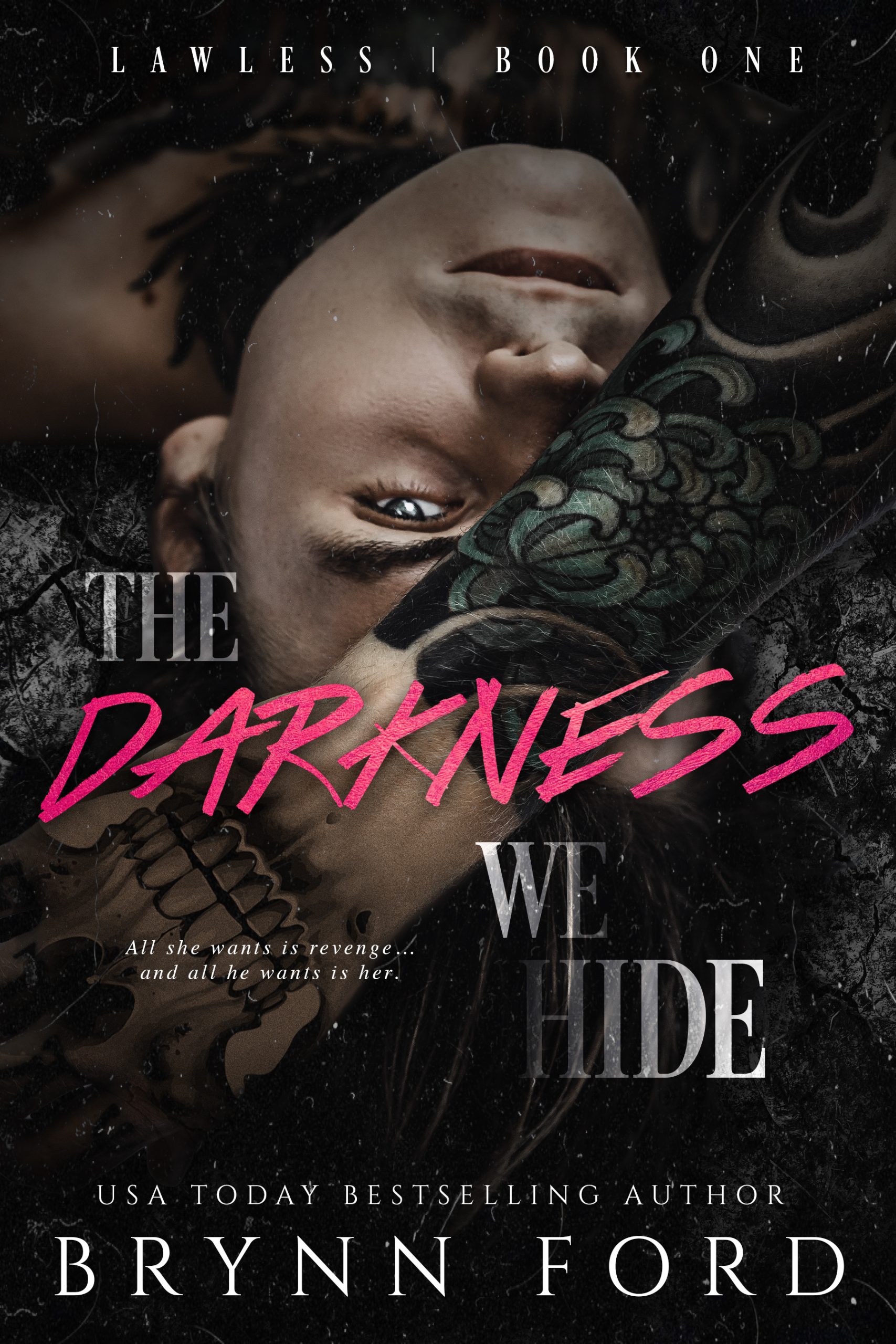 The Darkness We Hide (Lawless Book 1)