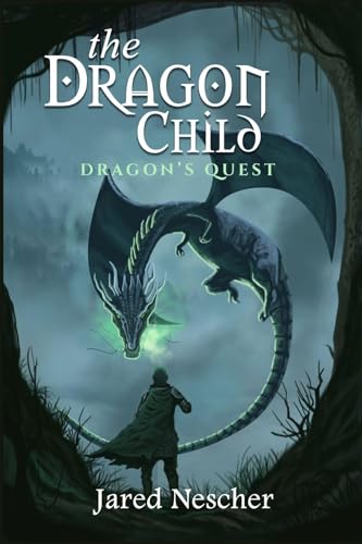 The Dragon Child: Dragon’s Quest