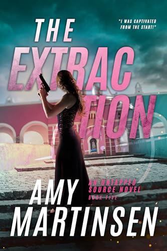 The Extraction (An Untapped Source #5)