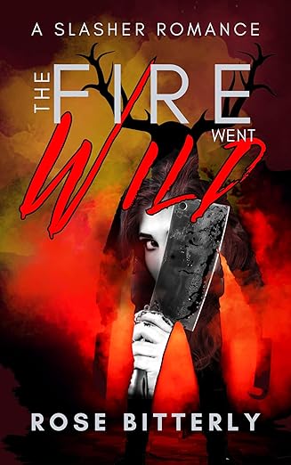 The Fire Went Wild (Hunter’s Heart #2)