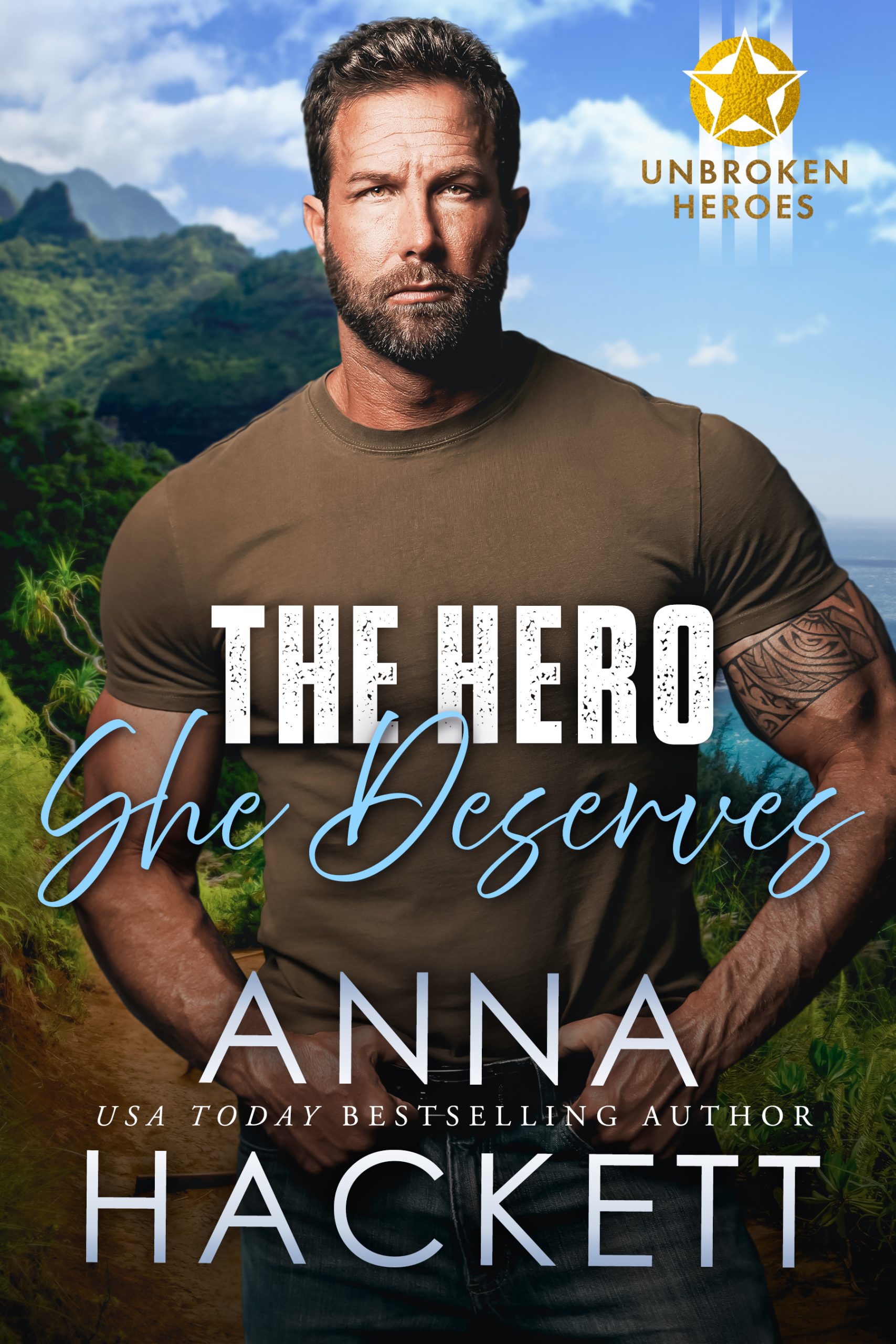 The Hero She Deserves (Unbroken Heroes #4)