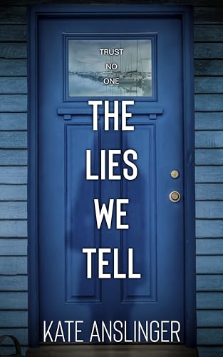 The Lies We Tell (The Town Book 3)