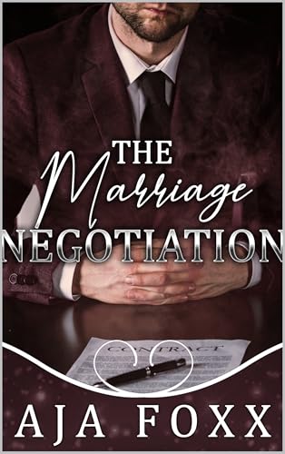 The Marriage Negotiation (Marriage Mayhem, #7)