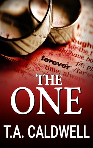 The One: A Dark Psychological Thriller