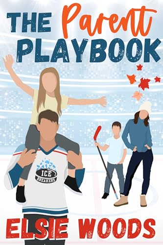 Download The Parent Playbook (Love on Thin Ice, #5) [EPUB] [PDF] by Elsie Woods