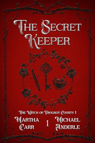 The Secret Keeper (The Witch of Frognot County Book 1)