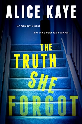 The Truth She Forgot: A gripping domestic suspense thriller