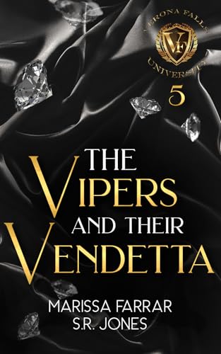 The Vipers and Their Vendetta: A Dark College Bully Romance (Verona Falls University Book 5)