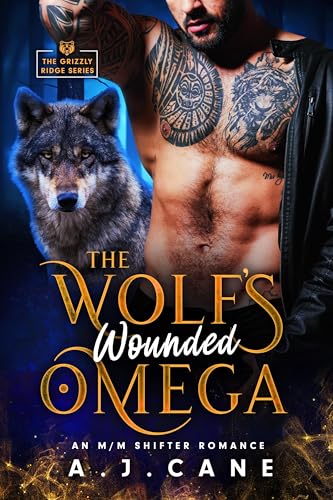 The Wolf’s Wounded Omega (Grizzly Ridge #2)