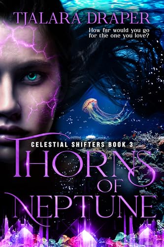 Thorns of Neptune (Celestial Shifters, #3)