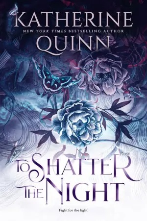 To Shatter the Night (Mistlands, #2)