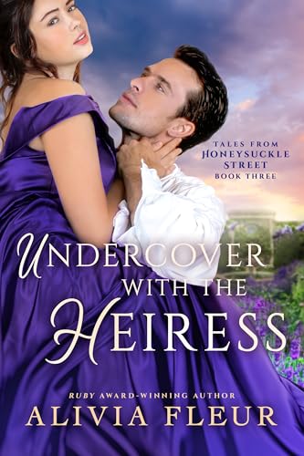 Undercover with the Heiress (Tales from Honeysuckle Street)