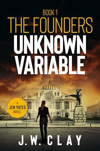 Unknown Variable (The Founders Book 1)