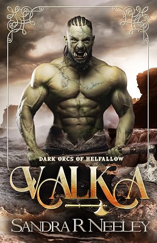 Valka: Dark Orcs of Helfallow