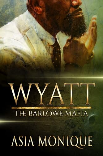 Wyatt: The Barlowe Mafia (Mafia Misfit Novel)