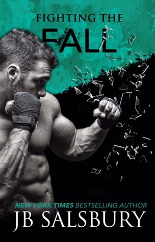 Download Fighting the Fall (Fighting, #4) [EPUB] [PDF] by J.B. Salsbury