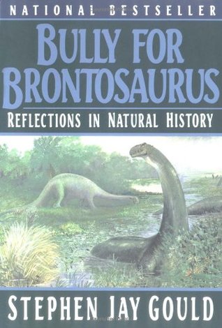 Download Bully for Brontosaurus: Reflections in Natural History [EPUB] [PDF] by Stephen Jay Gould