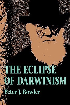 Download The Eclipse of Darwinism: Anti-Darwinian Evolution Theories in the Decades around 1900 [PDF] by Peter J. Bowler