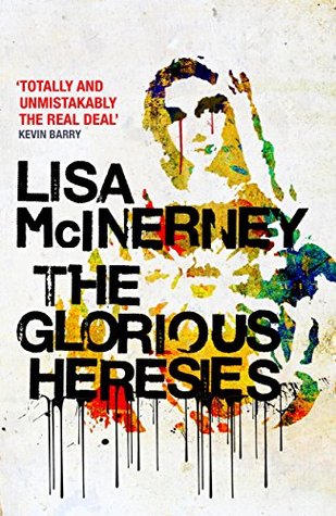 Download The Glorious Heresies [EPUB] [PDF] by Lisa McInerney