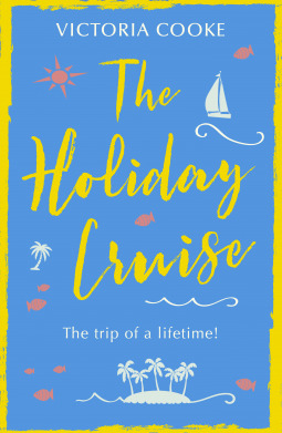 Download The Holiday Cruise [EPUB] [PDF] by Victoria Cooke