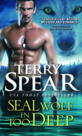 Download SEAL Wolf In Too Deep (Heart of the Wolf, #18) [EPUB] [PDF] by Terry Spear