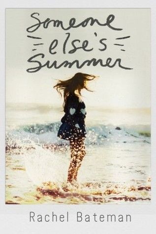 Download Someone Else’s Summer [EPUB] [PDF] by Rachel Bateman