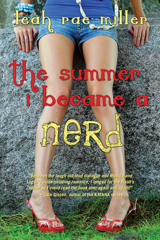 Download The Summer I Became a Nerd (Nerd, #1) [EPUB] [PDF] by Leah Rae Miller